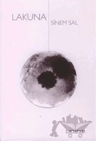 Lakuna – Sinem Sal – Artshop Yayıncılık kitap kapağı