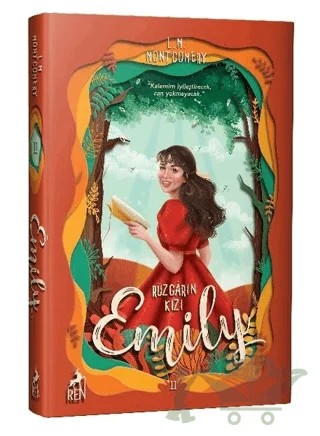 Rüzgarın Kızı Emily 2 (Ciltli) – L. M. Montgomery, Lucy Maud Montgomery – Ren Kitap kitap kapağı