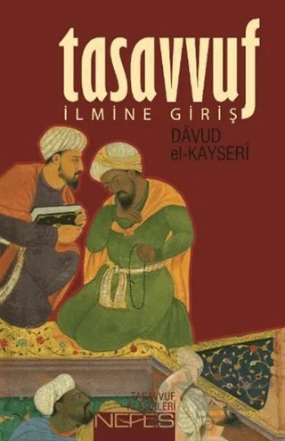 Tasavvuf İlmine Giriş – Davud El-Kayseri – Nefes Yayıncılık kitap kapağı