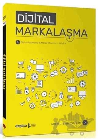 Dijital Markalaşma – Mürsel Ferhat Sağlam – Dikeyeksen Yayın Dağıtım kitap kapağı