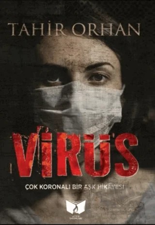 Virüs – Tahir Orhan – Ateş Yayınları kitap kapağı