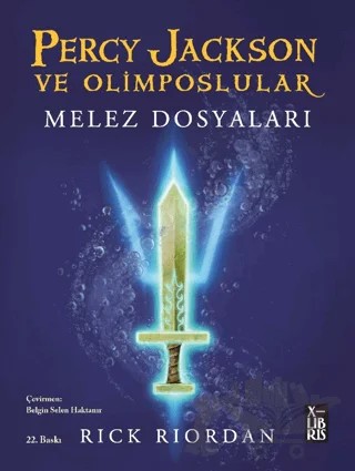 Percy Jackson ve Olimposlular - Melez Dosyaları – Rick Riordan – XLIBRIS kitap kapağı