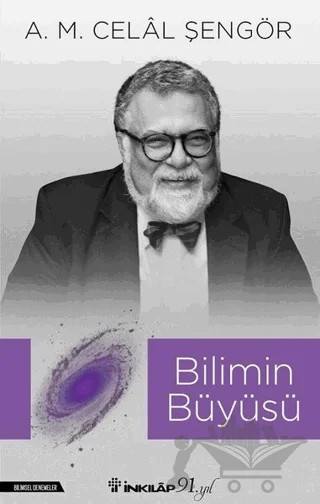 Bilimin Büyüsü – A. M. Celal Şengör – İnkılap Kitabevi kitap kapağı
