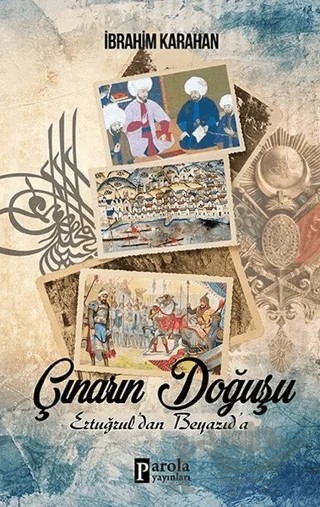 Çınarın Doğuşu – İbrahim Karahan – Parola Yayınları kitap kapağı