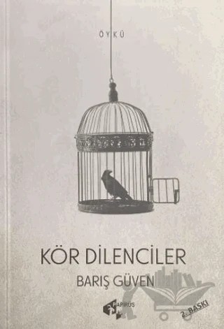Kör Dilenciler – Barış Güven – Papirüs Yayınevi kitap kapağı