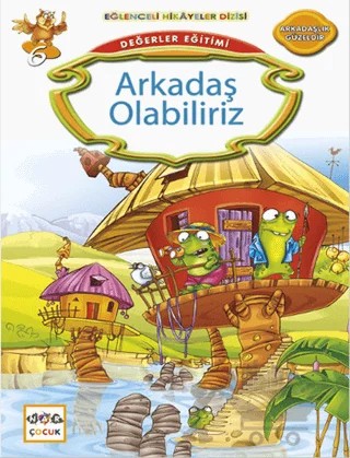 Değerler Eğitimi : Arkadaş Olabiliriz – Kemal Seyyit – Nar Çocuk kitap kapağı