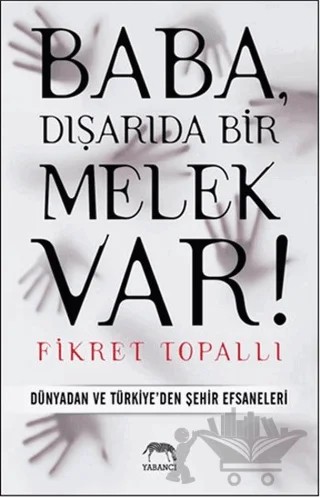 Baba, Dışarıda Bir Melek Var! – Fikret Topallı – Yabancı Yayınları kitap kapağı