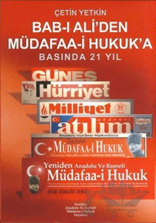 Bab-ı Ali’den Müdafaa-i Hukuk’a – Çetin Yetkin – Yeniden Anadolu ve Rumeli Müdafaa-i Hukuk Yayınları kitap kapağı
