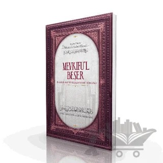 Mevkifu'l Beşer - İnsanın Kader Karşısındaki Konumu – Şeyhu'l İslam Mustafa Sabri Efendi – Daru'l Hilafetil Aliyye Medresesi kitap kapağı
