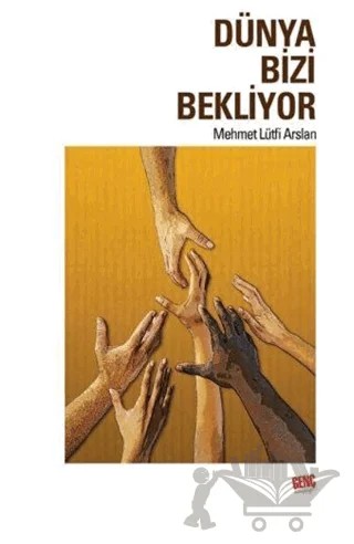 Dünya Bizi Bekliyor – Mehmet Lütfi Arslan – Genç Kitaplığı - Erkam kitap kapağı