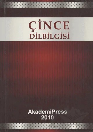 Çince Dilbilgisi – Kolektif – AkademiPress Yayınları kitap kapağı