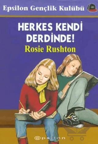 Herkes Kendi Derdinde – Rosie Rushton – Epsilon Yayınevi kitap kapağı