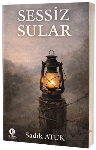 Sessiz Sular – Sadık Atuk – Elpida Yayıncılık kitap kapağı