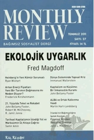 Monthly Review Bağımsız Sosyalist Dergi Sayı: 27 / Temmuz 2011 – Monthly Review Dergisi kitap kapağı