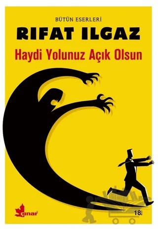 Haydi Yolunuz Açık Olsun – Rıfat Ilgaz – Çınar Yayınları kitap kapağı