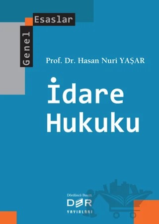 Genel Esaslar İdare Hukuku – Hasan Nuri Yaşar – Der Yayınları kitap kapağı