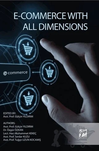E-Commerce With All Dimensions – Gülçin Yıldırım – Gazi Kitabevi kitap kapağı