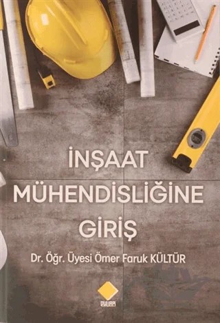 İnşaat Mühendisliğine Giriş – Ömer Faruk Kültür – Duvar Kitabevi kitap kapağı