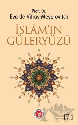 İslam'ın Güleryüzü – Eva de Vitray-Meyerovitch – Tedev Yayınları kitap kapağı