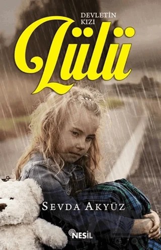 Devletin Kızı Lülü – Sevda Akyüz – Nesil Yayınları kitap kapağı