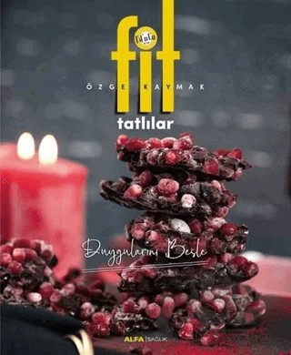 Fit Tatlılar – Özge Kaymak – Alfa Yayınları kitap kapağı