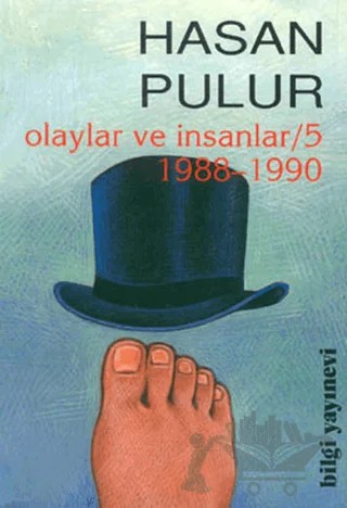 Olaylar ve İnsanlar / 5 1988-1990 – Hasan Pulur – Bilgi Yayınevi kitap kapağı