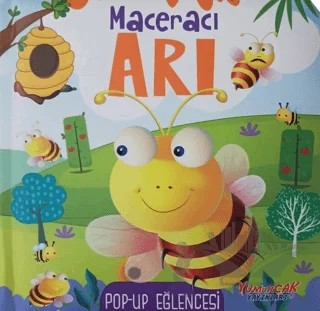 Maceracı Arı Pop-Up Eğlencesi – Kolektif – Yumurcak Yayınları kitap kapağı