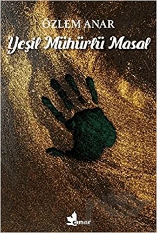 Yeşil Mühürlü Masal – Özlem Anar – Çınar Yayınları kitap kapağı