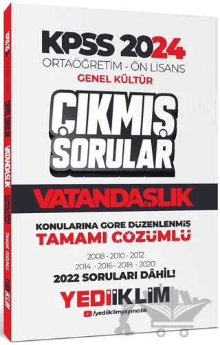 Yediiklim 2024 KPSS Ortaöğretim Ön Lisans Genel Kültür Vatandaşlık Tamamı Çözümlü Çıkmış Sorular – Kolektif – Yediiklim Yayınları kitap kapağı