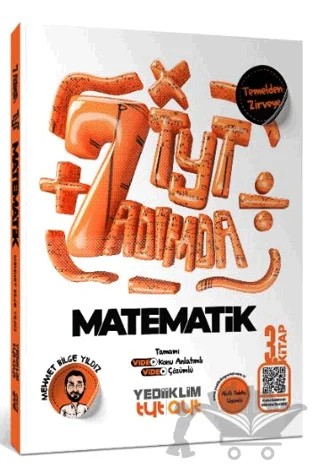 Yedi Adımda Temelden Zirveye TYT Matematik Tamamı Video Konu Anlatımlı ve Tamamı Video Çözümlü Soru Bankası 3. Kitap – Mehmet Bilge Yıldız – Yediiklim Yayınları kitap kapağı