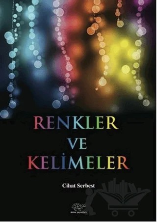 Renkler ve Kelimeler – Cihat Serbest – Ürün Yayınları kitap kapağı
