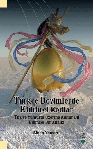 Türkçe Deyimlerde Kültürel Kodlar – Sinan Yaman – Grafiker Yayınları kitap kapağı