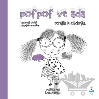Pofpof ve Ada – Rengin Kızıldoğu – Luna Çocuk Yayınları kitap kapağı