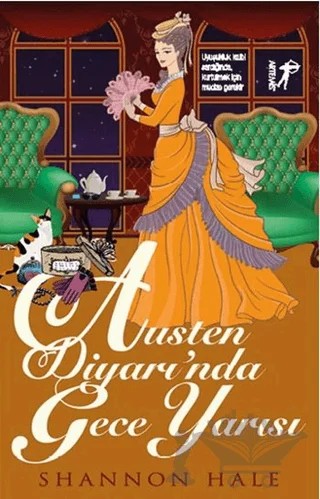 Austen Diyarı’nda Gece Yarısı – Shannon Hale – Artemis Yayınları kitap kapağı