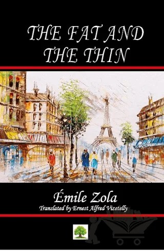 The Fat and the Thin – Emile Zola – Platanus Publishing kitap kapağı