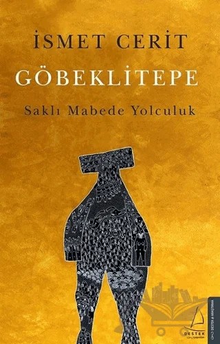 Göbeklitepe – İsmet Cerit – Destek Yayınları kitap kapağı