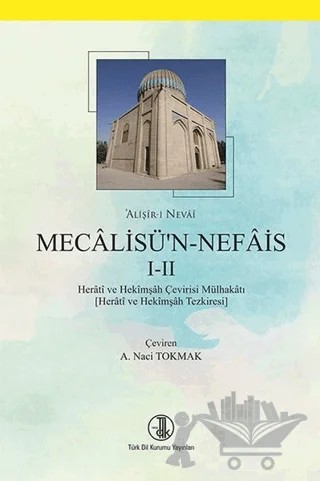 Mecalisü'n Nefais 1 - 2 – Alişir-i Nevai – Türk Dil Kurumu Yayınları kitap kapağı