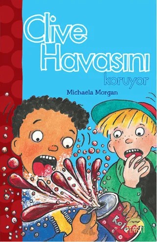 Clive Havasını Koruyor – Michaela Morgan – Martı Çocuk Yayınları kitap kapağı