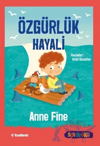 Özgürlük Hayali – Anne Fine – Tudem Yayınları kitap kapağı