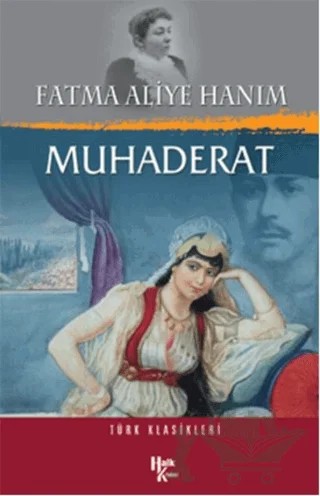 Muhaderat – Fatma Aliye Topuz – Halk Kitabevi kitap kapağı