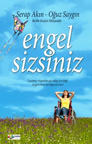 Engel Sizsiniz – Oğuz Saygın, Serap Akın – Karma Kitaplar kitap kapağı