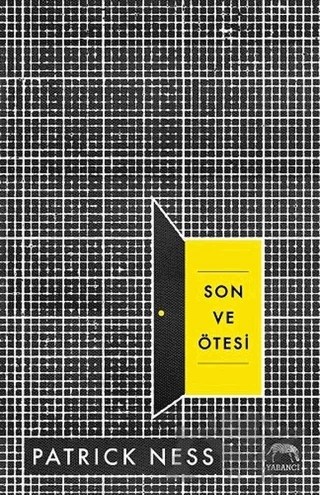 Son ve Ötesi – Patrick Ness – Yabancı Yayınları kitap kapağı