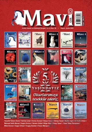 Mavi Gök Kültür Sanat Edebiyat Dergisi Sayı: 28 Kasım - Aralık 2025 – Mavi Gök Dergisi Yayınları kitap kapağı