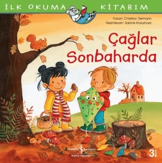 Çağlar Sonbaharda - İlk Okuma Kitabım – Christian Tielmann – İş Bankası Kültür Yayınları kitap kapağı
