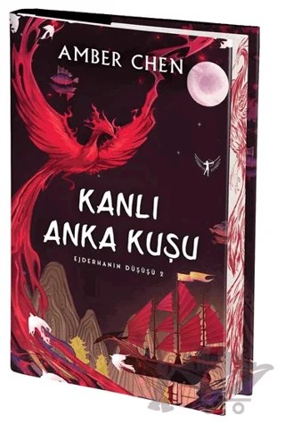 Ejderhanın Düşüşü 2 - Kanlı Anka Kuşu – Amber Chen – Artemis Yayınları kitap kapağı