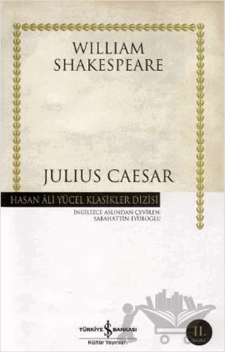 Julius Caesar – William Shakespeare – İş Bankası Kültür Yayınları kitap kapağı