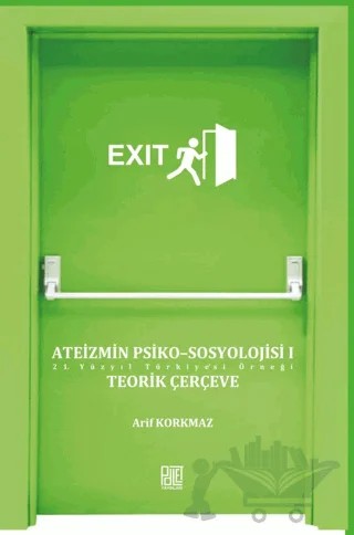 Ateizmin Psiko-Sosyolojisi (2 Cilt Takım) – Arif Korkmaz – Palet Yayınları kitap kapağı