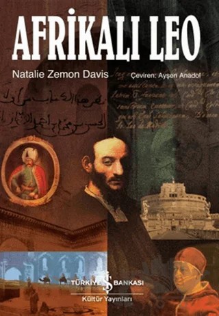 Afrikalı Leo – Natalie Zemon Davis – İş Bankası Kültür Yayınları kitap kapağı