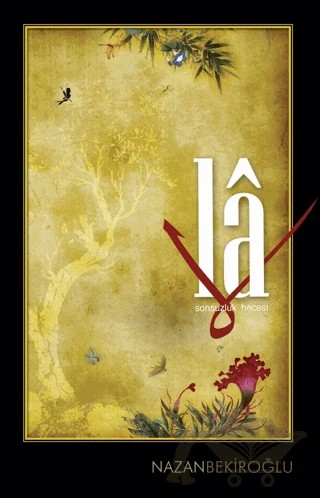 La: Sonsuzluk Hecesi – Nazan Bekiroğlu – Timaş Yayınları kitap kapağı