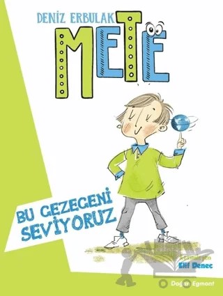 Bu Gezegeni Seviyoruz - Mete 2 – Deniz Erbulak – Doğan Egmont Yayıncılık kitap kapağı